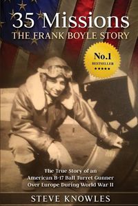 Cover image for 35 Missions, The Frank Boyle Story