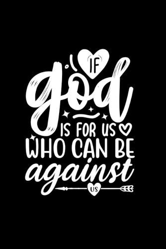 Cover image for If God Is For Us, Who Can Be Against Us