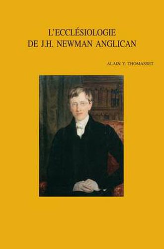 Cover image for L'ecclesiologie de John Henry Newman, Anglican (1816-1845)