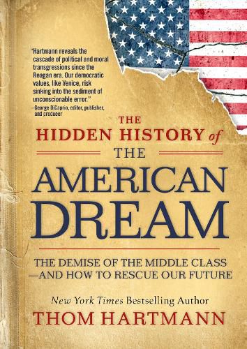 The Hidden History of the American Dream