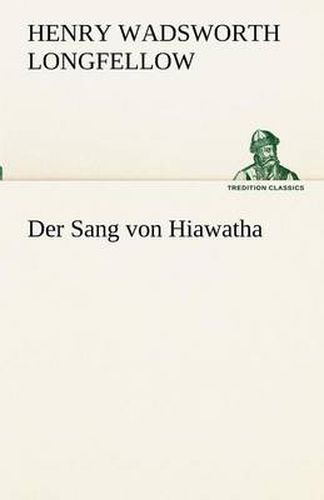 Cover image for Der Sang Von Hiawatha