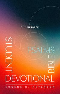 Cover image for Message Student Devotional Bible: Psalms