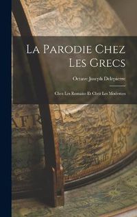 Cover image for La Parodie Chez les Grecs