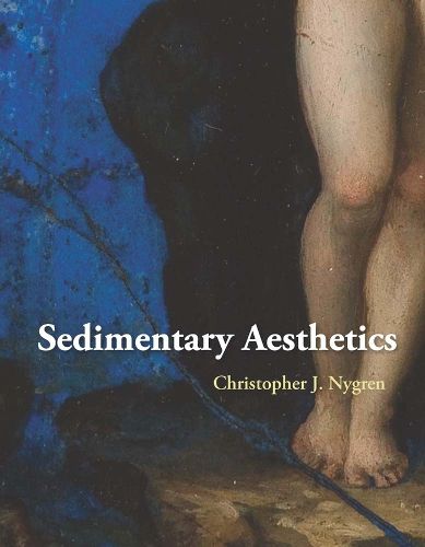 Cover image for Sedimentary Aesthetics