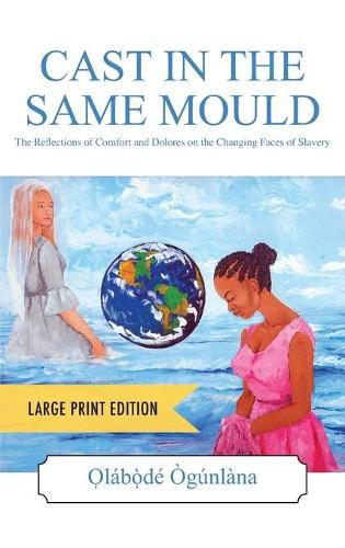 Cover image for CAST IN THE SAME MOULD - Large Print Edition