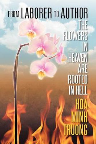 Cover image for From Laborer to Author: The Flowers in Heaven Are Rooted in Hell