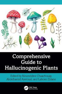 Cover image for Comprehensive Guide to Hallucinogenic Plants