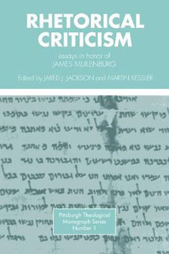 Cover image for Rhetorical Criticism: Essays in Honor of James Muilenburg