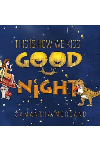 Cover image for This Is How We Kiss Goodnight