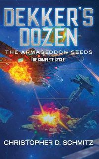 Cover image for Dekker's Dozen: The Armageddon Seeds