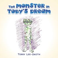 Cover image for The Monster in Toby's Dream