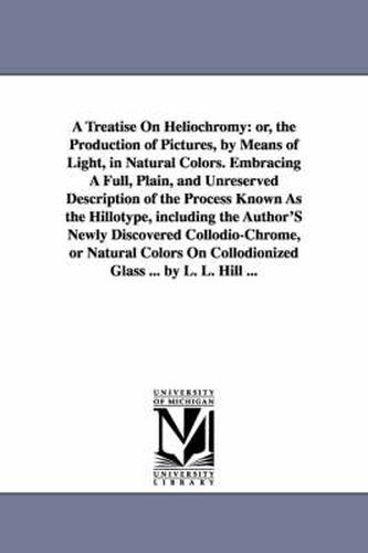 Cover image for A Treatise On Heliochromy