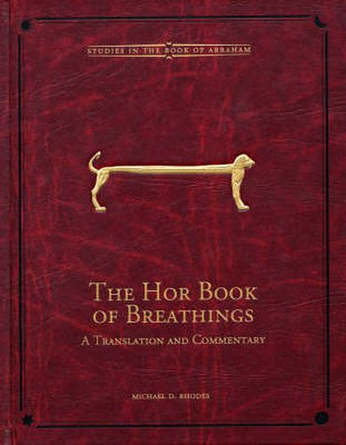 Cover image for The Hor Book of Breathings: A Translation and Commentary