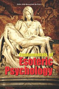 Cover image for Fundamentals of Esoteric Psychology