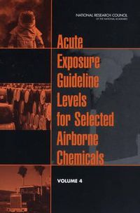 Cover image for Acute Exposure Guideline Levels for Selected Airborne Chemicals