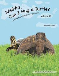 Cover image for Mema, Can I Hug a Turtle?