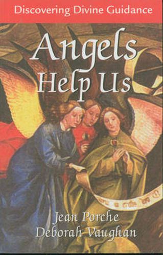 Cover image for Angels Help Us: Discovering Divine Guidance