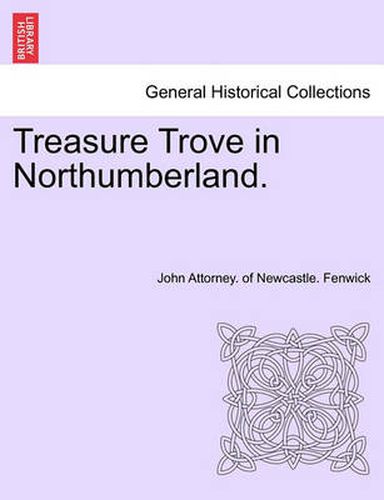 Cover image for Treasure Trove in Northumberland.