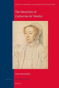 Cover image for The Identities of Catherine de' Medici