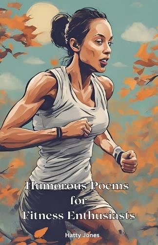 Cover image for Humorous Poems for Fitness Enthusiasts