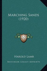 Cover image for Marching Sands (1920)