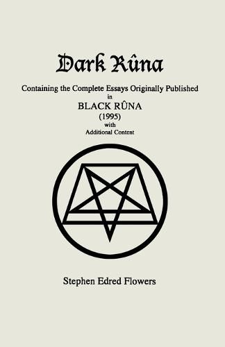 Dark Runa: Containing the Complete Essays Originally Published in Black Runa (1995)