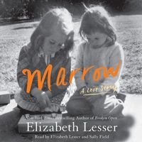 Cover image for Marrow Lib/E: A Love Story