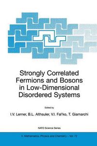 Cover image for Strongly Correlated Fermions and Bosons in Low-Dimensional Disordered Systems