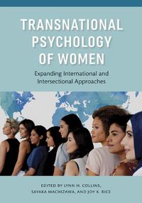 Cover image for Transnational Psychology of Women: Expanding International and Intersectional Approaches