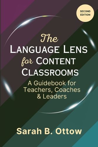 Cover image for The Language Lens for Content Classrooms (2nd Edition)