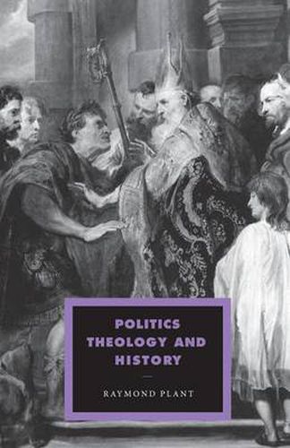 Cover image for Politics, Theology and History