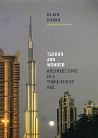 Cover image for Terror and Wonder: Architecture in a Tumultuous Age