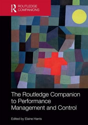 Cover image for The Routledge Companion to Performance Management and Control