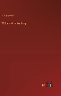 Cover image for William With the Ring