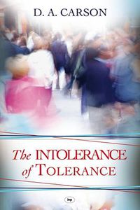 Cover image for The Intolerance of Tolerance