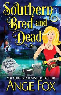 Cover image for Southern Bred and Dead