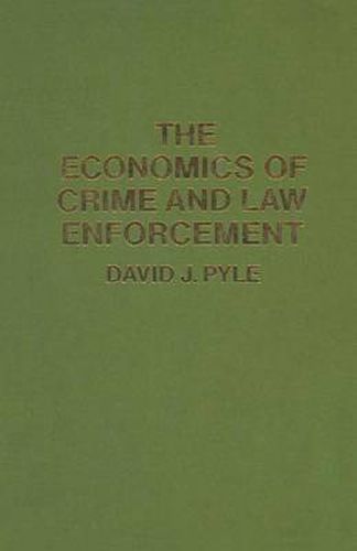 Cover image for The Economics of Crime and Law Enforcement