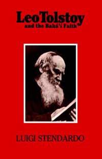 Cover image for Leo Tolstoy and the Baha'i Faith