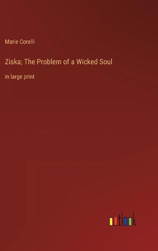 Cover image for Ziska; The Problem of a Wicked Soul