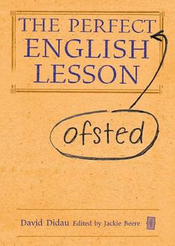 Cover image for The Perfect Ofsted English Lesson