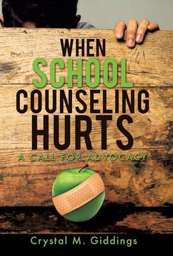 Cover image for When School Counseling Hurts