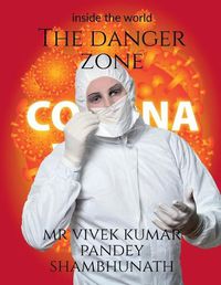 Cover image for The Danger zone