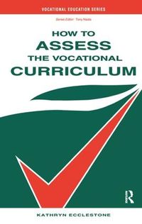 Cover image for How to Assess the Vocational Curriculum