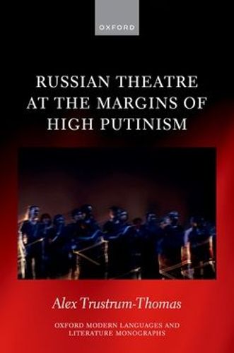 Cover image for Russian Theatre at the Margins of High Putinism