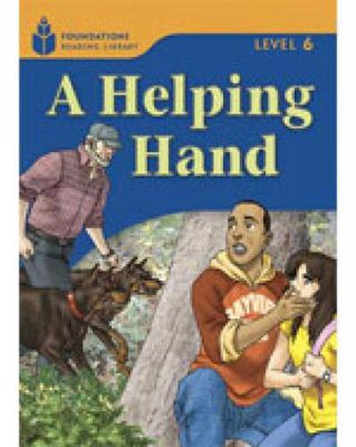 Cover image for A Helping Hand: Foundations Reading Library 6