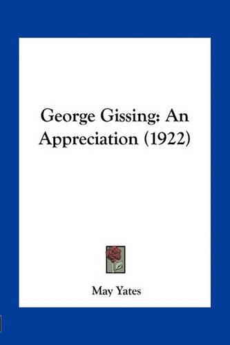 George Gissing: An Appreciation (1922)