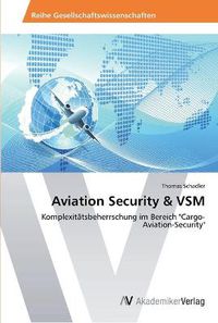 Cover image for Aviation Security & VSM
