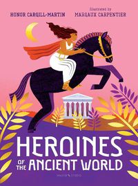 Cover image for Heroines of the Ancient World