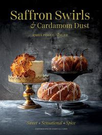 Cover image for Saffron Swirls & Cardamom Dust