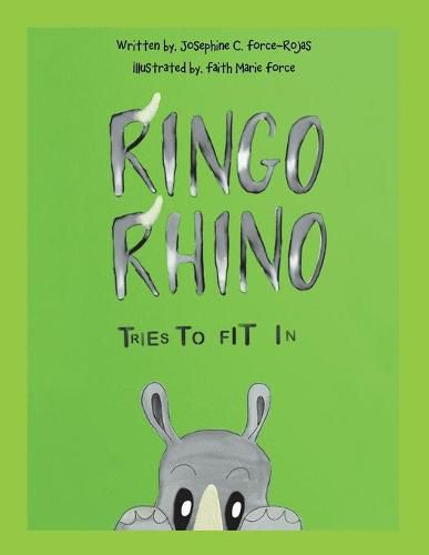 Cover image for Ringo Rhino Tries to Fit In